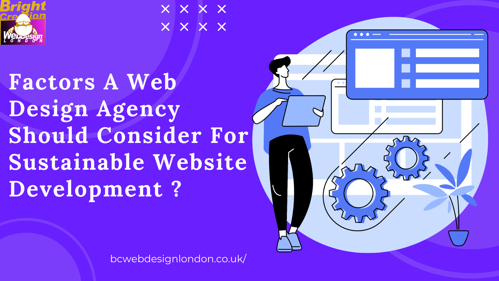 Factors A Web Design Agency Should Consider For Sustainable Website Development ?
